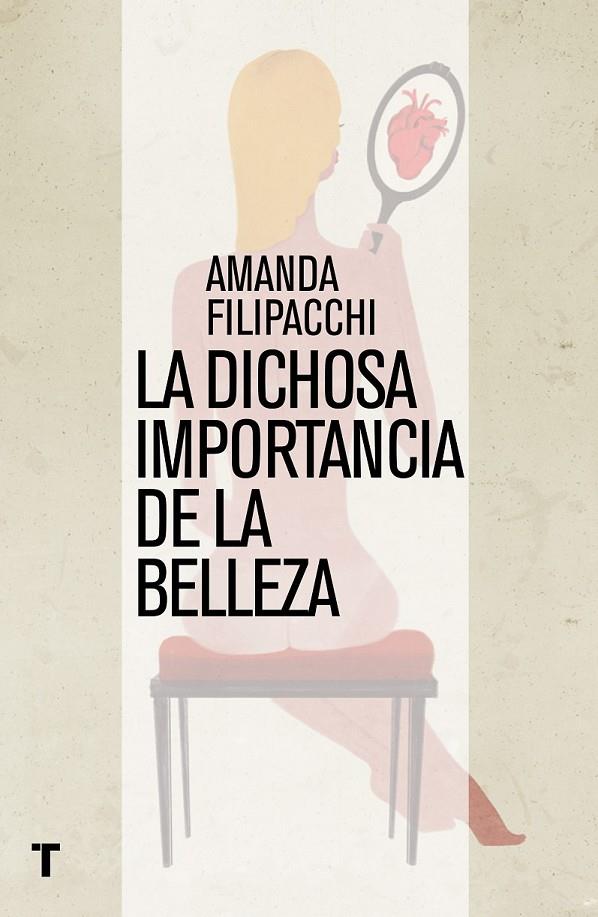 La dichosa importancia de la belleza | 9788416142187 | Filippachi, Amanda | Librería Castillón - Comprar libros online Aragón, Barbastro