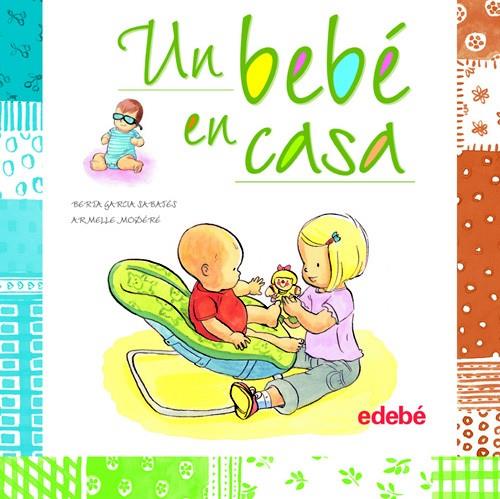 UN BEBÉ EN CASA | 9788468301921 | GARCÍA SABATÉS, BERTA; MODÉRÉ, ARMELLE (IL.) | Librería Castillón - Comprar libros online Aragón, Barbastro