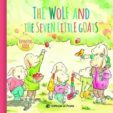 The Wolf and the Seven Little Goats | 9788417210342 | Sénder, Jöse | Librería Castillón - Comprar libros online Aragón, Barbastro