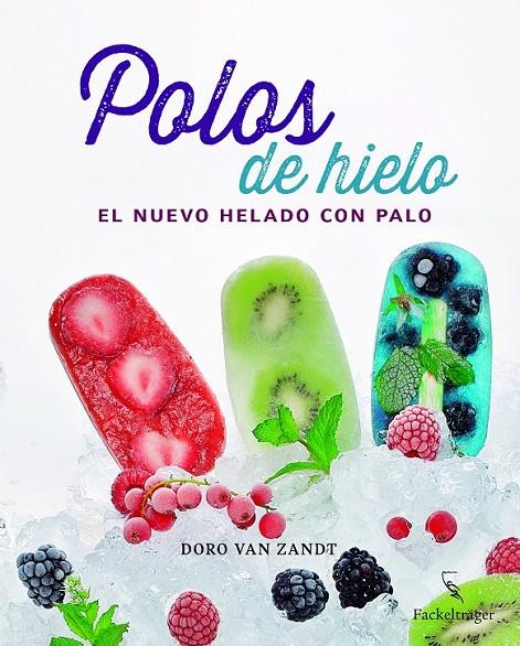 POLOS DE HIELO | 9783771600228 | AA.VV | Librería Castillón - Comprar libros online Aragón, Barbastro