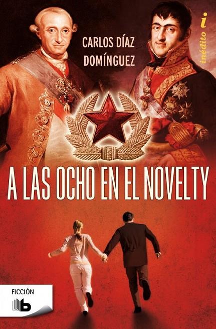 A las ocho en el Novelty | 9788498729818 | Díaz Domínguez, Carlos | Librería Castillón - Comprar libros online Aragón, Barbastro