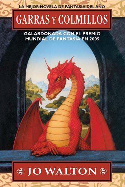 GARRAS Y COLMILLOS | 9788498001952 | WALTON, JO | Librería Castillón - Comprar libros online Aragón, Barbastro