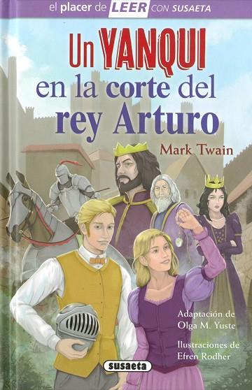 Un yanqui en la corte del rey Arturo | 9788411966382 | Twain, Mark (adaptación de Olga M. Yuste) | Librería Castillón - Comprar libros online Aragón, Barbastro