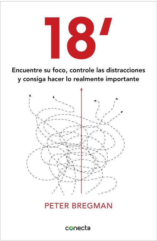 18 minutos | 9788415431138 | Bregman, Peter | Librería Castillón - Comprar libros online Aragón, Barbastro