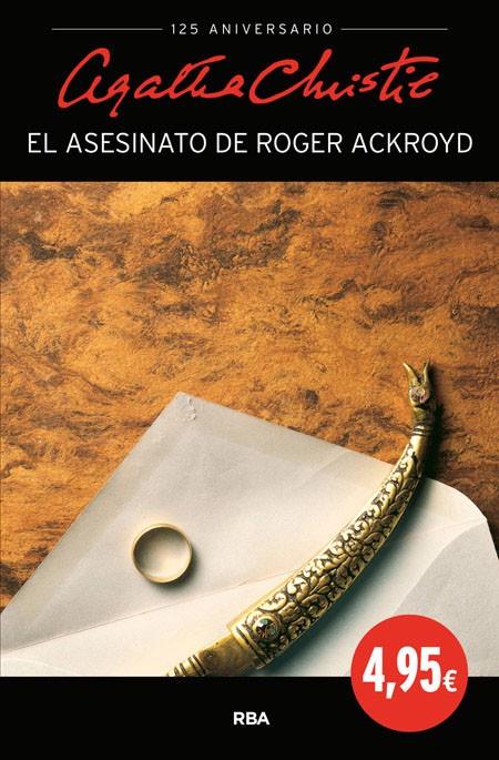 El asesinato de Roger Ackroyd | 9788490561720 | CHRISTIE AGATHA | Librería Castillón - Comprar libros online Aragón, Barbastro