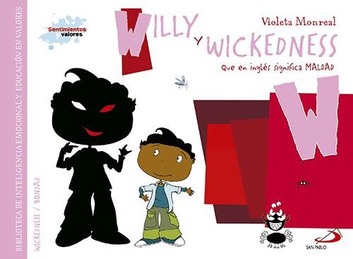 Willy y wickedness (Que en inglés significa maldad) | 9788428550062 | Monreal Díaz, Violeta | Librería Castillón - Comprar libros online Aragón, Barbastro