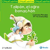 TALIPÓN EL OGRO BONACHÓN - CHIQUICUENTOS | 9788421697368 | MORALES, CARMEN; GONZALEZ, MA.FE | Librería Castillón - Comprar libros online Aragón, Barbastro