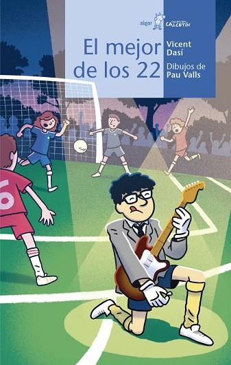 El mejor de los 22 | 9788491421177 | Vicent Dasí | Librería Castillón - Comprar libros online Aragón, Barbastro