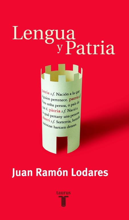 LENGUA Y PATRIA | 9788430604531 | LODARES, JUAN RAMON | Librería Castillón - Comprar libros online Aragón, Barbastro