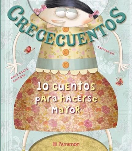 CRECECUENTOS | 9788434238343 | Gil, Carmen; Cantone, Anna Laura | Librería Castillón - Comprar libros online Aragón, Barbastro