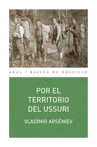 Por el territorio del Ussuri | 9788446039822 | Arséniev, Vladímir | Librería Castillón - Comprar libros online Aragón, Barbastro