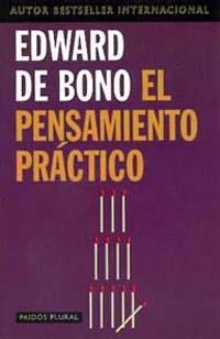 PENSAMIENTO PRACTICO, EL (COMPACTO) | 9788449308826 | DE BONO, EDWARD | Librería Castillón - Comprar libros online Aragón, Barbastro