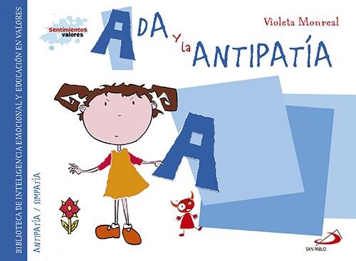 Ada y la antipatía | 9788428549837 | Monreal Díaz, Violeta | Librería Castillón - Comprar libros online Aragón, Barbastro