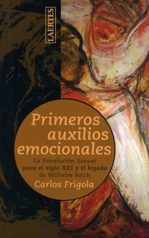 PRIMEROS AUXILIOS EMOCIONALES | 9788475845197 | FRIGOLA, CARLOS | Librería Castillón - Comprar libros online Aragón, Barbastro