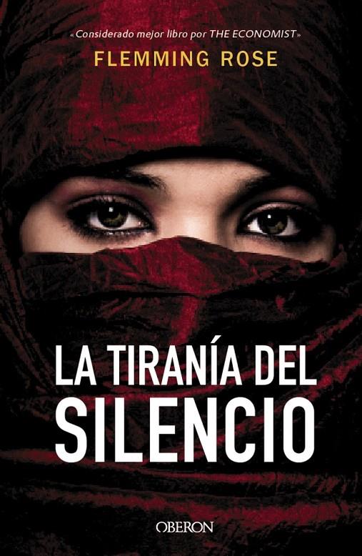 La tiranía del silencio | 9788441538207 | Rose, Flemming | Librería Castillón - Comprar libros online Aragón, Barbastro