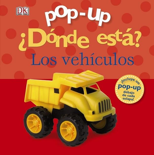 Pop-up ¿Dónde está? Los vehículos | 9788421689288 | Sirett, Dawn | Librería Castillón - Comprar libros online Aragón, Barbastro