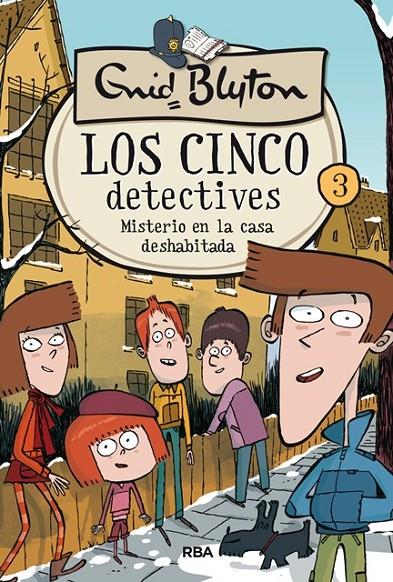 Los 5 detectives 3. Misterio de la casa deshabitada | 9788427207813 | BLYTON, ENID | Librería Castillón - Comprar libros online Aragón, Barbastro