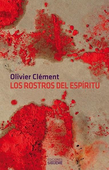 Los rostros del espíritu | 9788430119097 | Clément, Olivier | Librería Castillón - Comprar libros online Aragón, Barbastro