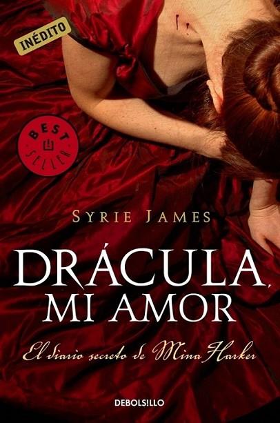 DRÁCULA, MI AMOR | 9788499083650 | JAMES, SYRIE | Librería Castillón - Comprar libros online Aragón, Barbastro