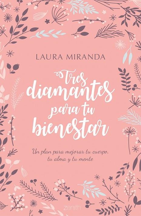 Tres diamantes para tu bienestar | 9788408170167 | Laura Miranda | Librería Castillón - Comprar libros online Aragón, Barbastro