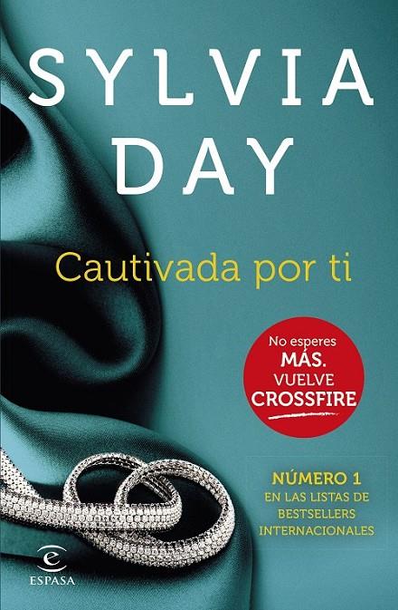 Cautivada por ti (Crossfire IV) | 9788467043167 | Day, Sylvia | Librería Castillón - Comprar libros online Aragón, Barbastro