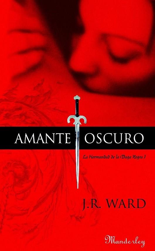 AMANTE OSCURO 2ED | 9788483652022 | WARD, J. R. | Librería Castillón - Comprar libros online Aragón, Barbastro