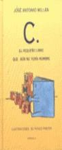 C. el pequeño libro que aún no tenía nombre | 9788478441501 | Millán, José Antonio | Librería Castillón - Comprar libros online Aragón, Barbastro