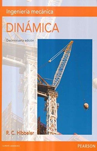 Ingeniería mecánica dinámica | 9786073236973 | Hibbeler | Librería Castillón - Comprar libros online Aragón, Barbastro