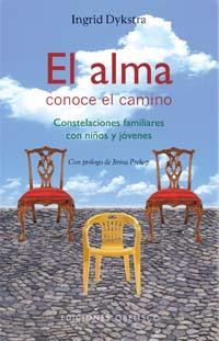 ALMA CONOCE EL CAMINO, EL | 9788497773553 | DYKSTRA, INGRID | Librería Castillón - Comprar libros online Aragón, Barbastro