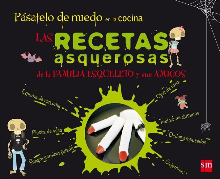 PASATELO DE MIEDO EN LA COCINA : LAS RECETAS ASQUEROSAS | 9788467548945 | GARÍ, PILAR | Librería Castillón - Comprar libros online Aragón, Barbastro