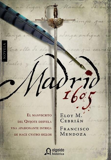 MADRID, 1605 | 9788498778212 | CEBRIÁN, ELOY M.; MENDOZA, FRANCISCO | Librería Castillón - Comprar libros online Aragón, Barbastro