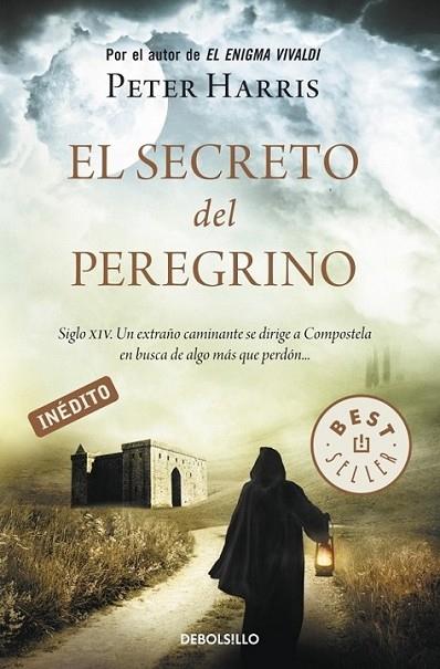 SECRETO DEL PEREGRINO, EL | 9788499083438 | HARRIS, PETER | Librería Castillón - Comprar libros online Aragón, Barbastro