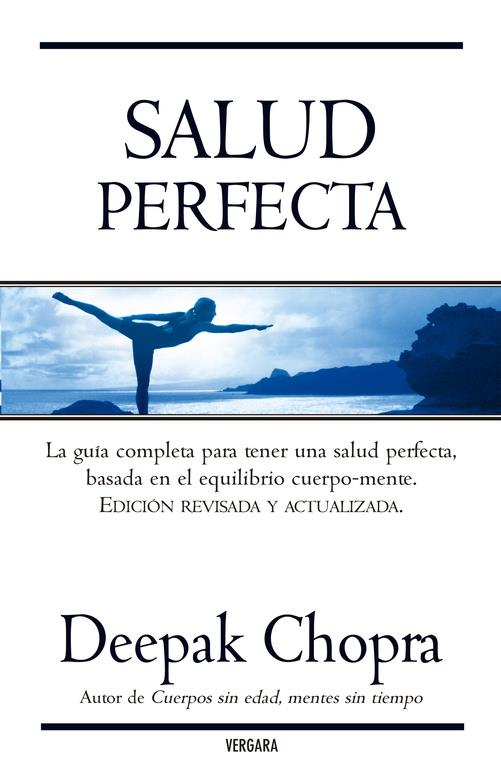 SALUD PERFECTA ED.06 | 9788466626422 | CHOPRA, DEEPAK | Librería Castillón - Comprar libros online Aragón, Barbastro