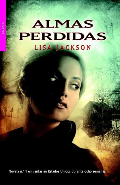 ALMAS PERDIDAS | 9788498006995 | JACKSON, LISA | Librería Castillón - Comprar libros online Aragón, Barbastro