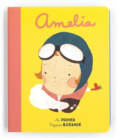 Mi Primer Pequeña & Grande Amelia | 9788490654613 | Sánchez Vegara, María Isabel | Librería Castillón - Comprar libros online Aragón, Barbastro