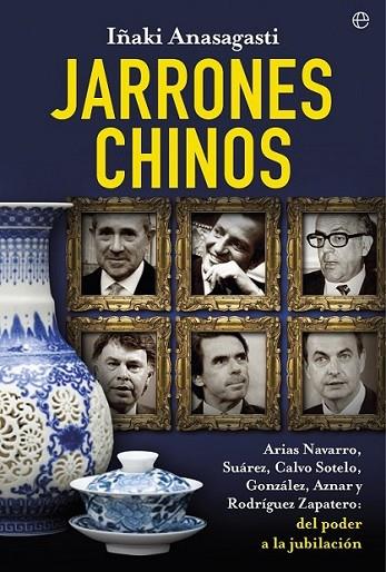 Jarrones chinos | 9788490600061 | Anasagasti, Iñaki | Librería Castillón - Comprar libros online Aragón, Barbastro