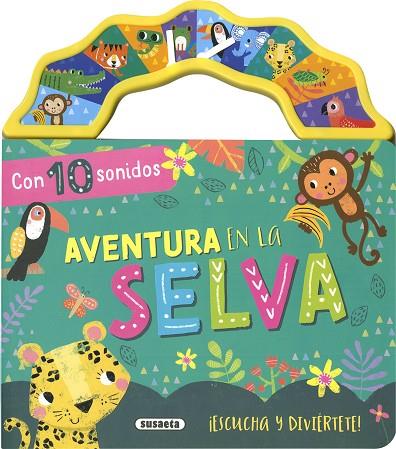 Aventura en la selva | 9788411962711 | Susaeta Ediciones | Librería Castillón - Comprar libros online Aragón, Barbastro