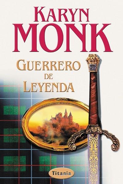 GUERRERO DE LEYENDA | 9788495752192 | MONK, KARYN | Librería Castillón - Comprar libros online Aragón, Barbastro