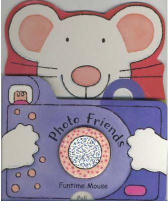 Photo Friends: Funtime Mouse (BB) | 9781405019927 | Bland, Steve | Librería Castillón - Comprar libros online Aragón, Barbastro