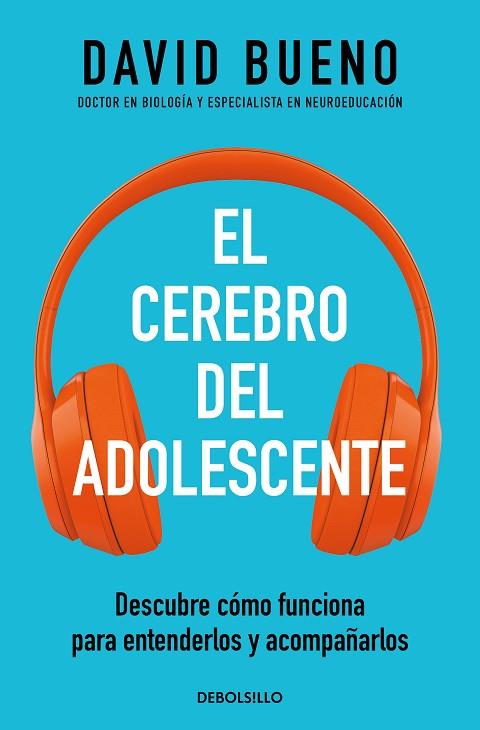 El cerebro del adolescente | 9788466377911 | Bueno, David | Librería Castillón - Comprar libros online Aragón, Barbastro