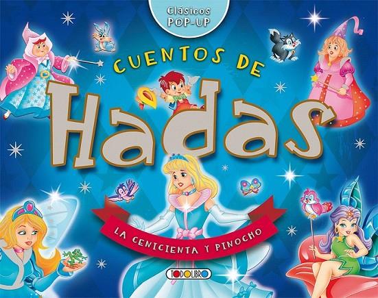 CUENTOS DE HADAS - CLÁSICOS POP-UP | 9788490377970 | VARIOS AUTORES | Librería Castillón - Comprar libros online Aragón, Barbastro