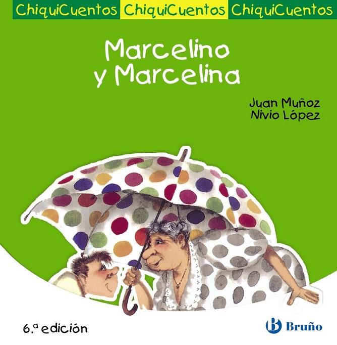 MARCELINO Y MARCELINA - CHIQUICUENTOS | 9788421697276 | MUÑOZ, JUAN; LOPEZ NIVIO | Librería Castillón - Comprar libros online Aragón, Barbastro