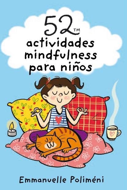 52 actividades mindfulness para niños | 9788893676281 | Poliméni, Emmanuelle | Librería Castillón - Comprar libros online Aragón, Barbastro