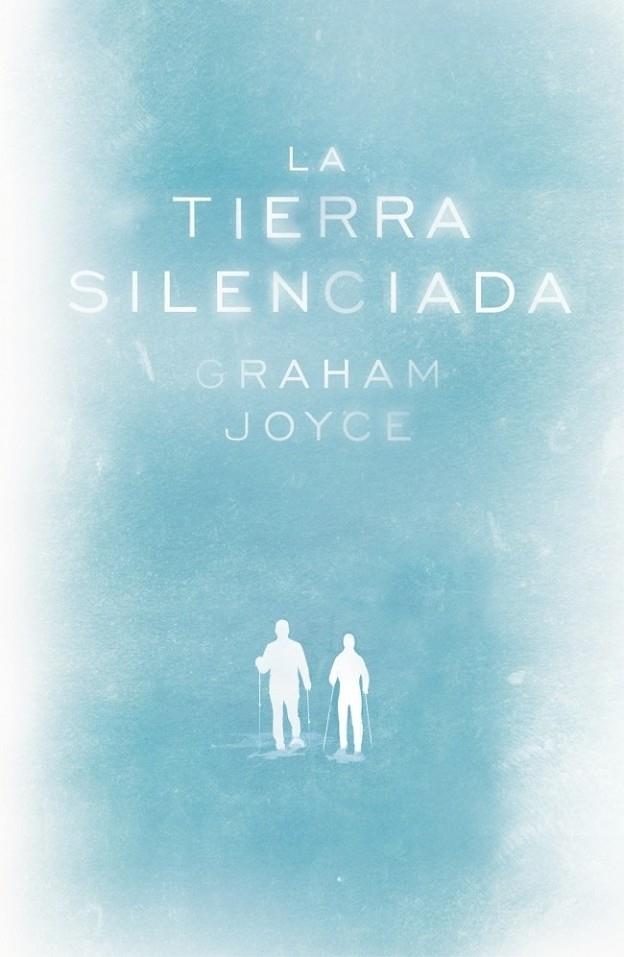 TIERRA SILENCIADA, LA | 9788401352263 | JOYCE, GRAHAM | Librería Castillón - Comprar libros online Aragón, Barbastro