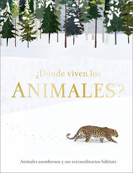 ¿Dónde viven los animales? | 9780241433416 | DK | Librería Castillón - Comprar libros online Aragón, Barbastro