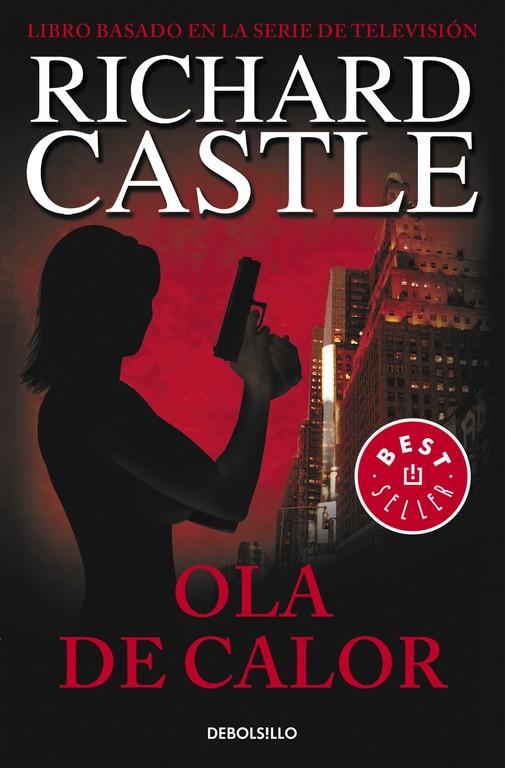 Ola de calor - Serei Castle 1 | 9788490628409 | Richard Castle | Librería Castillón - Comprar libros online Aragón, Barbastro