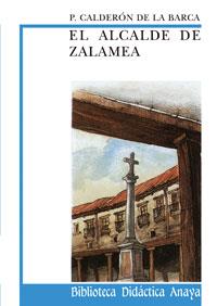 ALCALDE DE ZALAMEA, EL (BDA) | 9788420727776 | CALDERON DE LA BARCA, PEDRO | Librería Castillón - Comprar libros online Aragón, Barbastro