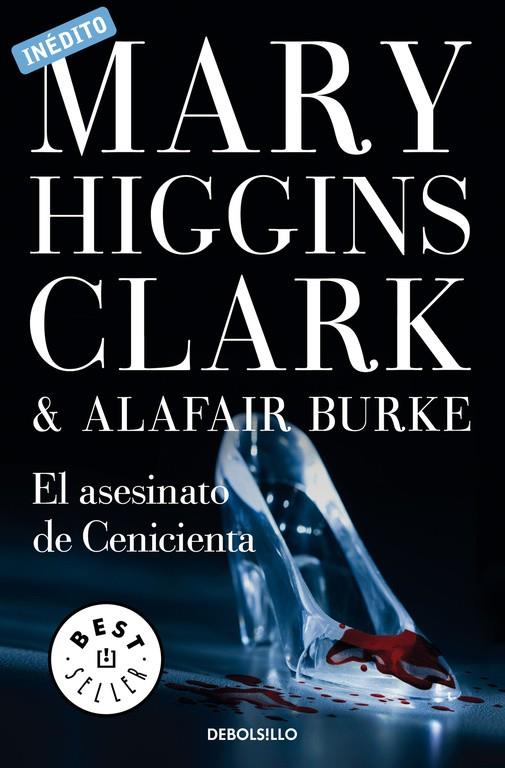 El asesinato de Cenicienta | 9788490627761 | Mary Higgins Clark | Librería Castillón - Comprar libros online Aragón, Barbastro