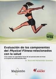 Evaluación de los componentes del physical fitness relacionados con la salud | 9788426726100 | Dr. Roosvell Pairazamán Guevara | Librería Castillón - Comprar libros online Aragón, Barbastro