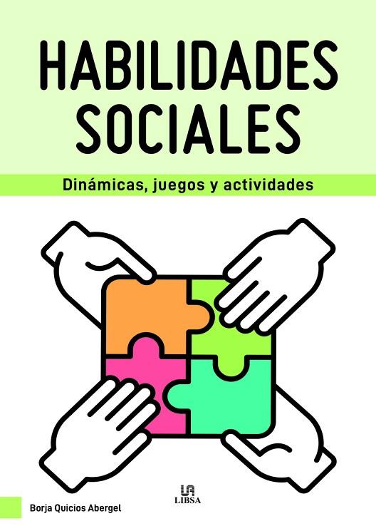 Habilidades Sociales | 9788466240390 | Quicios Abergel, Borja | Librería Castillón - Comprar libros online Aragón, Barbastro